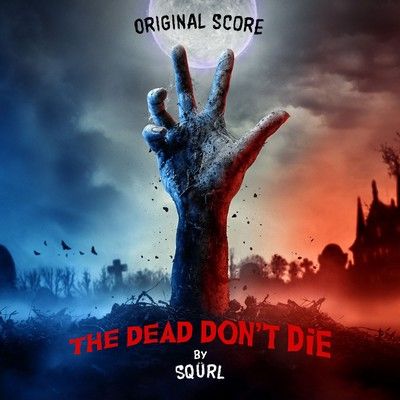 دانلود موسیقی متن فیلم The Dead Don't Die