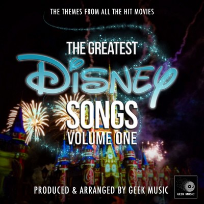 دانلود موسیقی متن فیلم The Greatest Disney Songs Vol. 1