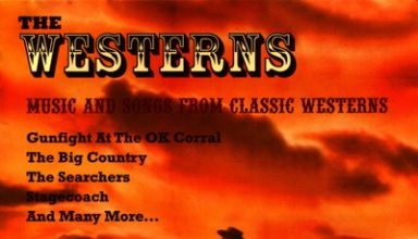 دانلود موسیقی متن فیلم The Westerns: Music and Songs from Classic Westerns
