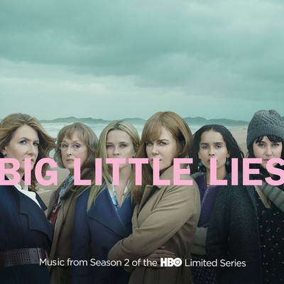 دانلود موسیقی متن سریال Big Little Lies: Season 2