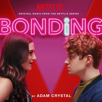 دانلود موسیقی متن سریال Bonding