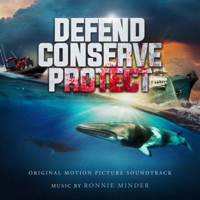 دانلود موسیقی متن فیلم Defend, Conserve, Protect