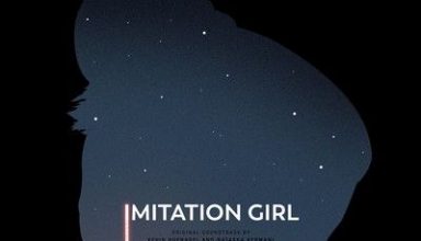 دانلود موسیقی متن فیلم Imitation Girl