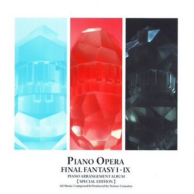 دانلود موسیقی متن بازی Piano Opera Final Fantasy I-IX: Piano Arrangement Album