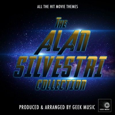 دانلود موسیقی متن فیلم The Alan Silvestri Collection