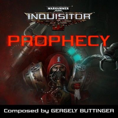 دانلود موسیقی متن بازی Warhammer 40,000: Inquisitor Prophecy