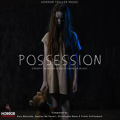 دانلود آلبوم موسیقی Possession توسط Horror Trailer Music