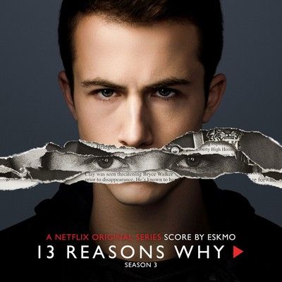 دانلود موسیقی متن سریال 13Reasons Why: Season 3