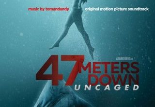 دانلود موسیقی متن فیلم 47 Meters Down: Uncaged