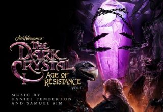 دانلود موسیقی متن سریال The Dark Crystal: Age of Resistance Vol.1-2