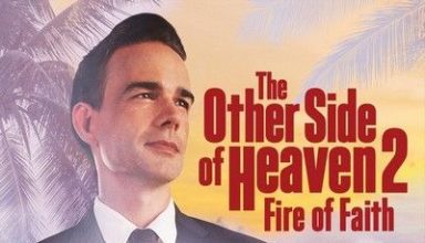 دانلود موسیقی متن فیلم The Other Side of Heaven 2: Fire of Faith
