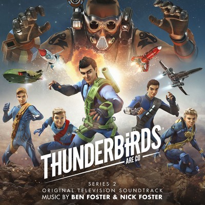 دانلود موسیقی متن سریال Thunderbirds Are Go: Series 2