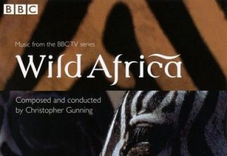دانلود موسیقی متن سریال Wild Africa