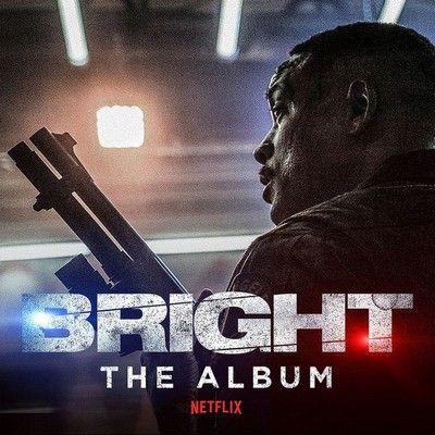 دانلود موسیقی متن فیلم Bright