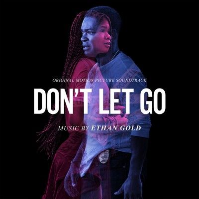 دانلود موسیقی متن فیلم Don't Let Go