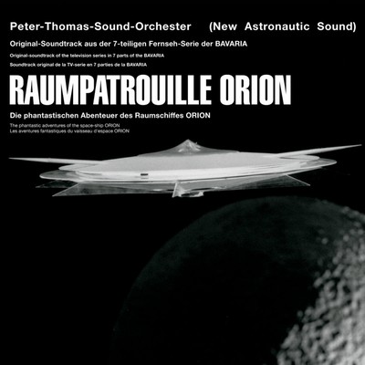 دانلود موسیقی متن فیلم Raumpatrouille Orion