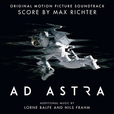 Ad Astra Soundtrack By Max Richter Lorne Balfe