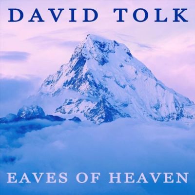 دانلود موسیقی Eaves of Heaven توسط David Tolk