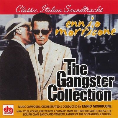 دانلود موسیقی متن فیلم Ennio Morricone: The Gangster Collection