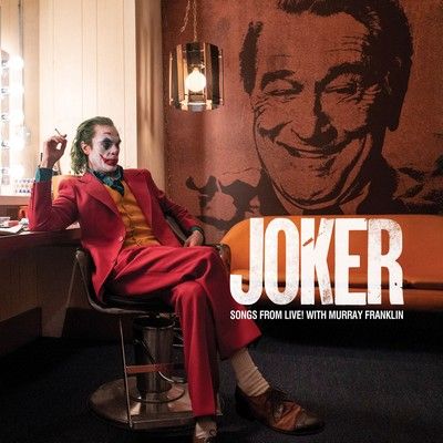 دانلود موسیقی متن فیلم Joker: Songs from Live! with Murray Franklin
