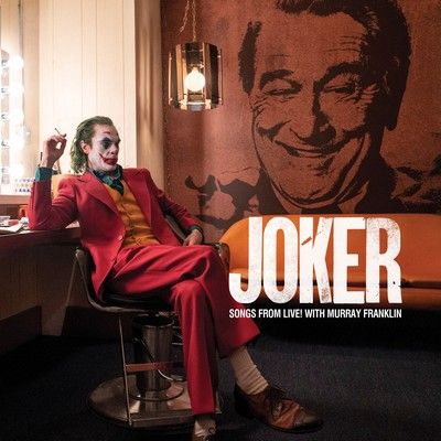 دانلود موسیقی متن فیلم Joker: Songs from Live! with Murray Franklin