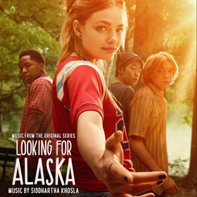 دانلود موسیقی متن سریال Looking for Alaska