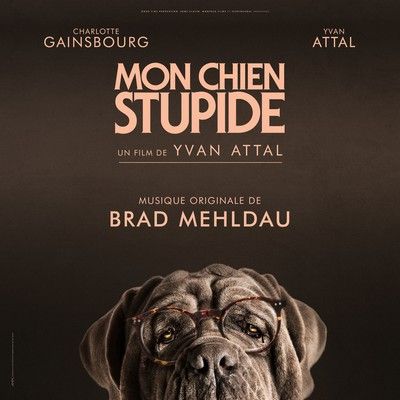 دانلود موسیقی متن فیلم Mon chien stupide