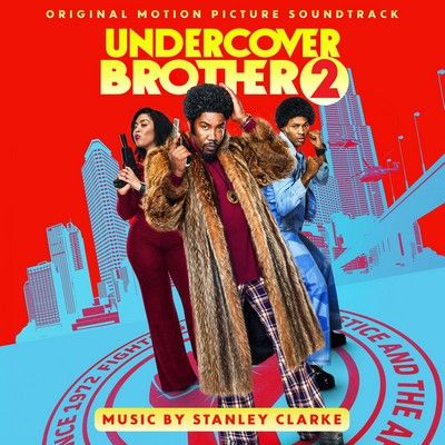 دانلود موسیقی متن فیلم Undercover Brother 2