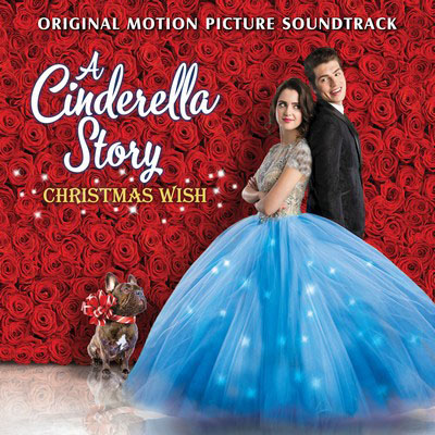 دانلود موسیقی متن فیلم A Cinderella Story: Christmas Wish