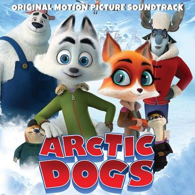 دانلود موسیقی متن فیلم Arctic Dogs