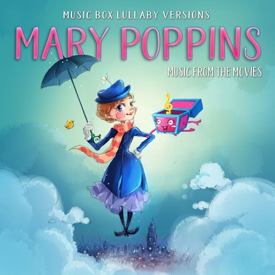 دانلود موسیقی متن فیلم Mary Poppins: Songs From The Movies