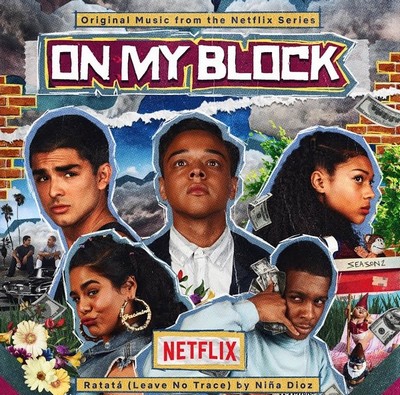 دانلود موسیقی متن سریال On My Block: Seasons 1 & 2