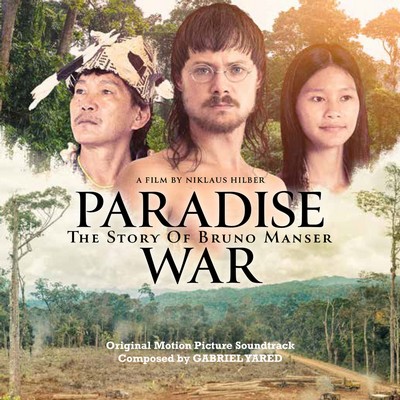 دانلود موسیقی متن فیلم Paradise War: The Story of Bruno Manser