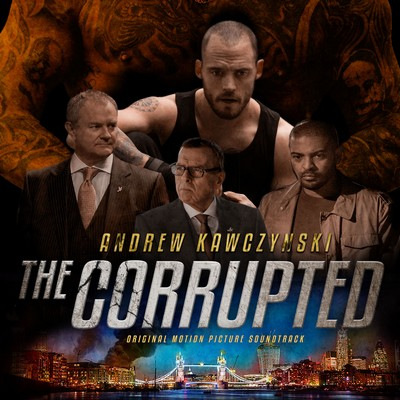 دانلود موسیقی متن فیلم The Corrupted