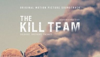 دانلود موسیقی متن فیلم The Kill Team