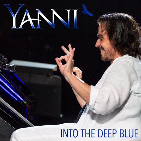 Into the Deep Blue - Single Yanni