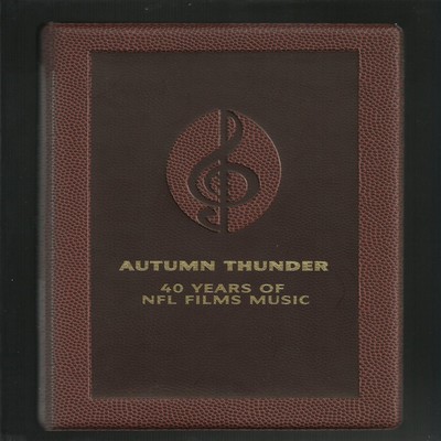 دانلود موسیقی متن فیلم Autumn Thunder: 40 Years of NFL Films Music