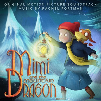 دانلود موسیقی متن فیلم Mimi and the Mountain Dragon