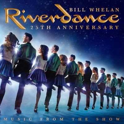 دانلود موسیقی متن فیلم Riverdance 25th Anniversary: Music From The Show