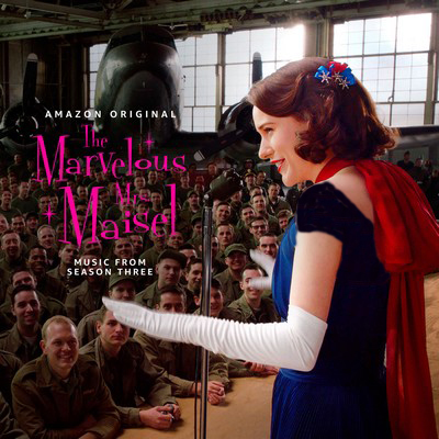 دانلود موسیقی متن سریال The Marvelous Mrs. Maisel: Season 3