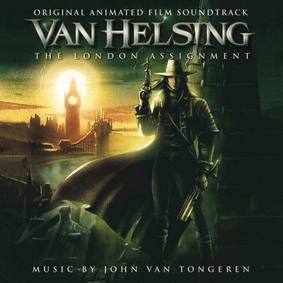 دانلود موسیقی متن فیلم Van Helsing: The London Assignment
