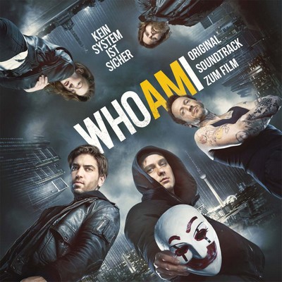 دانلود موسیقی متن فیلم Who Am I: Kein System ist sicher