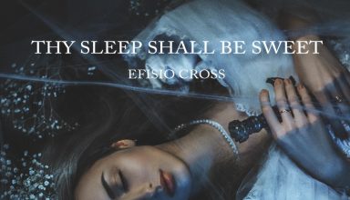 دانلود قطعه موسیقی Thy Sleep Shall Be Sweet توسط Efisio Cross