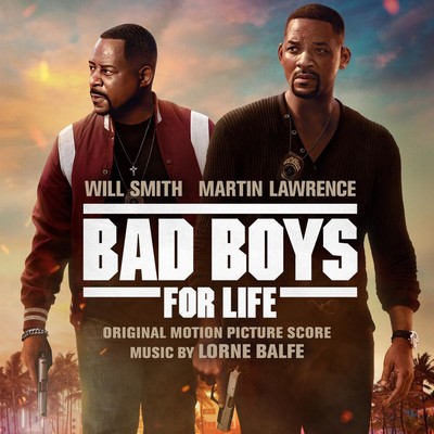 دانلود موسیقی متن فیلم Bad Boys for Life