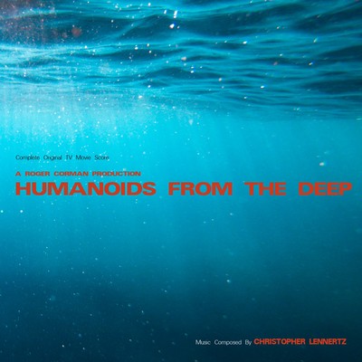 دانلود موسیقی متن فیلم Humanoids from the Deep