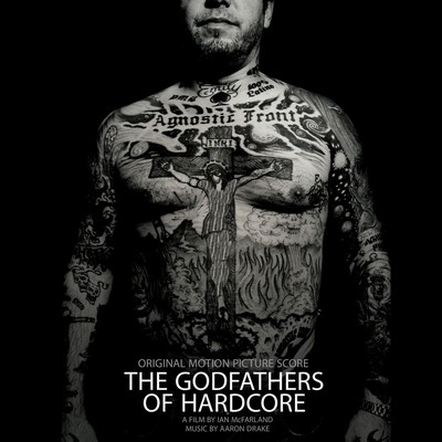دانلود موسیقی متن فیلم The Godfathers of Hardcore