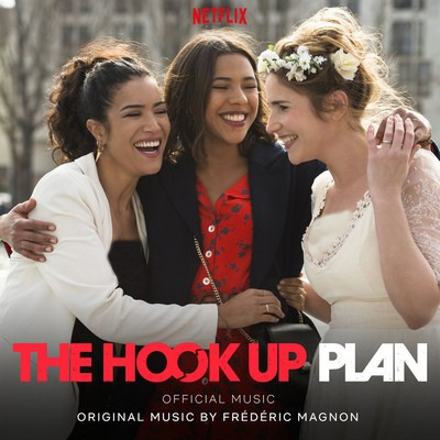 دانلود موسیقی متن سریال The Hook Up Plan