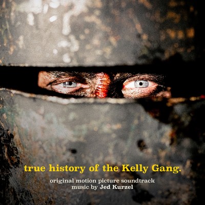 دانلود موسیقی متن فیلم True History of the Kelly Gang