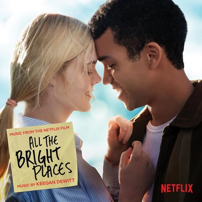 دانلود موسیقی متن فیلم All the Bright Places