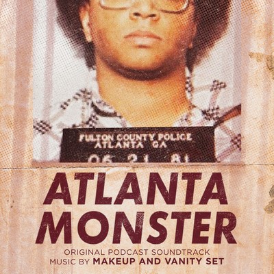 دانلود موسیقی متن فیلم Atlanta Monster